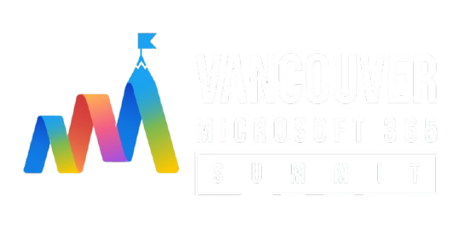 Vancouver Microsoft 365 Summit